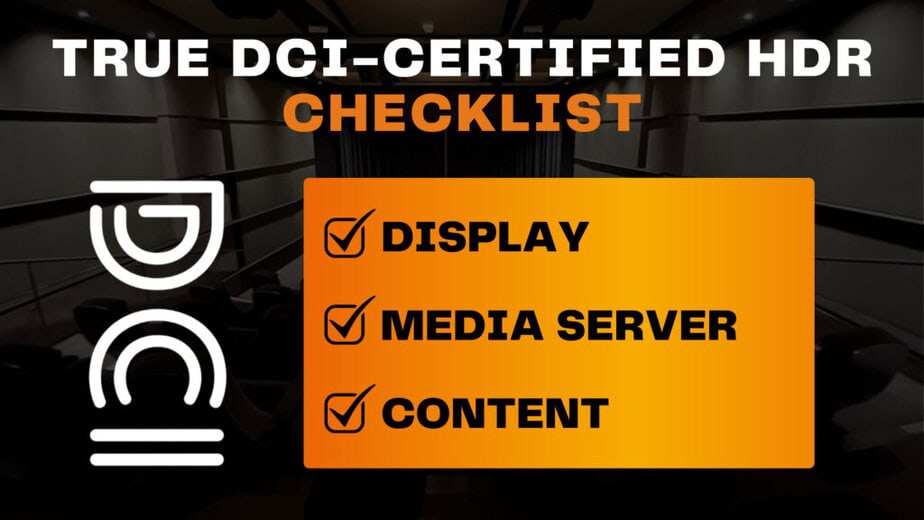 True DCI-Certified HDR for Cinema